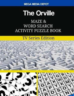 Book cover for The Orville Maze and Word Search Activity Puzzle Book