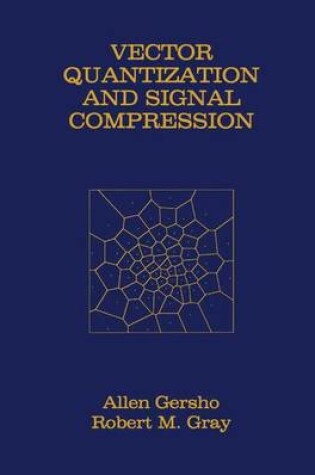 Cover of Vector Quantization and Signal Compression