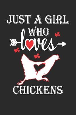 Book cover for Just a Girl Who Loves Chickens