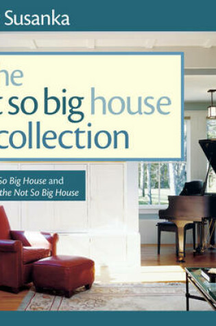 Cover of The Not So Big House Collection