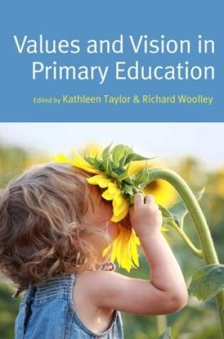 Cover of Values and Vision in Primary Education