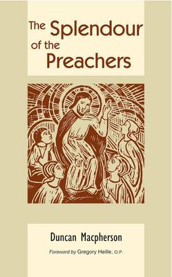 Book cover for The Splendour of the Preachers