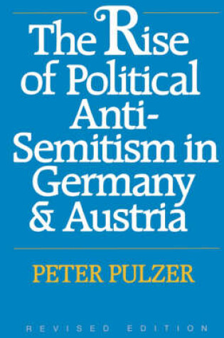 Cover of The Rise of Political Anti-Semitism in Germany and Austria