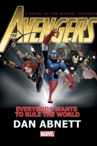 Cover of Avengers: Everybody Wants To Rule The World Prose Novel