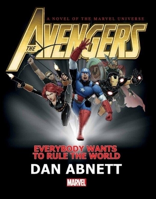 Book cover for Avengers: Everybody Wants To Rule The World Prose Novel