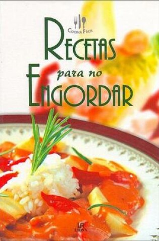 Cover of Recetas Para No Engordar