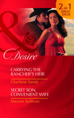 Cover of Carrying the Rancher's Heir/Secret Son, Convenient Wife