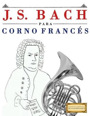 Book cover for J. S. Bach Para Corno Franc