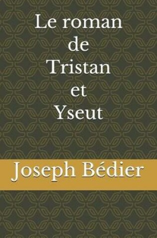 Cover of Le roman de Tristan et Yseut