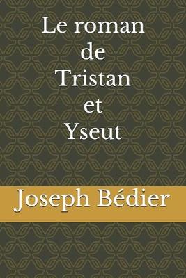 Book cover for Le roman de Tristan et Yseut