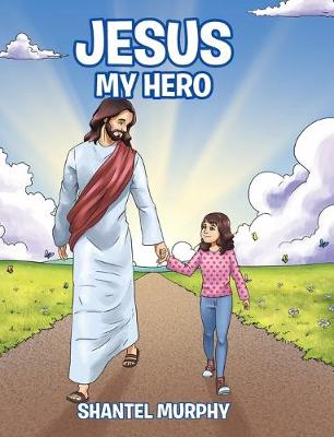 Cover of Jesus My Hero