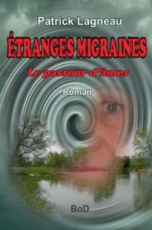 Cover of Étranges migraines