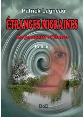 Cover of Étranges migraines