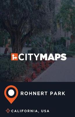 Book cover for City Maps Rohnert Park California, USA