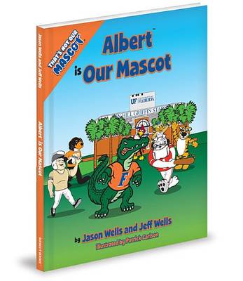 Book cover for Thats Not Our Mascot Albert Is