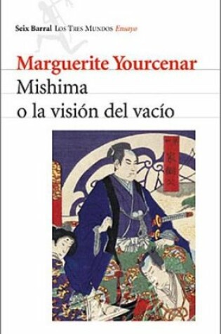 Cover of Mishima O La Vision del Vacio