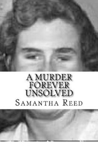 Cover of A Murder Forever Unsolved