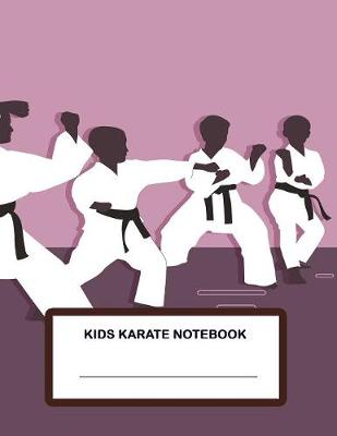 Book cover for Kids Karate Notebook