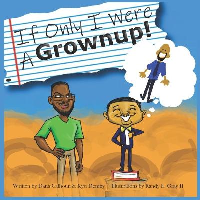 Book cover for If Only I Were A Grownup