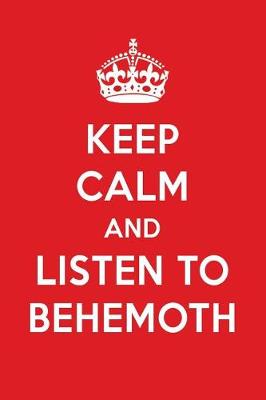 Book cover for Keep Calm and Listen to Behemoth