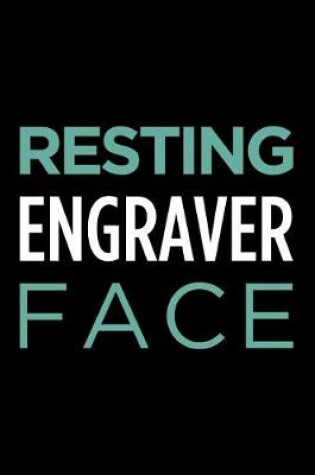 Cover of Resting Engraver Face