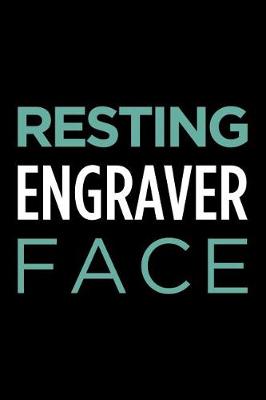 Book cover for Resting Engraver Face