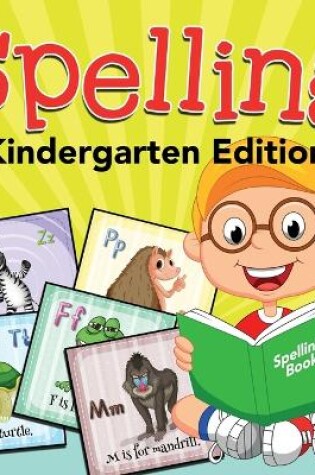 Cover of Spelling, Kindergarten Edition