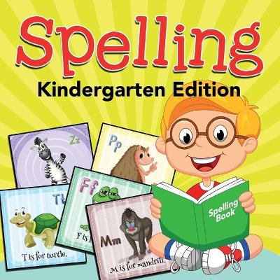 Book cover for Spelling, Kindergarten Edition
