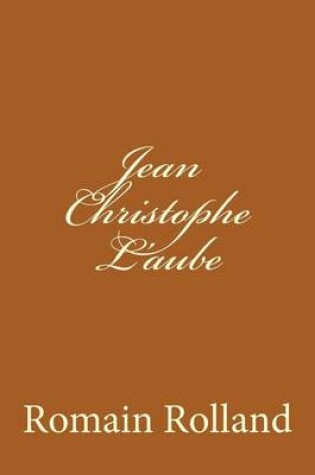 Cover of Jean Christophe L'aube