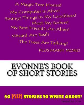 Book cover for Evonne's Book Of Short Stories
