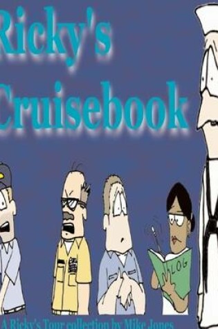 Cover of Ricky's Cruisebook: A Ricky's Tour Collection