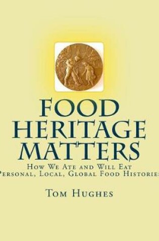 Cover of Food Heritage Matters