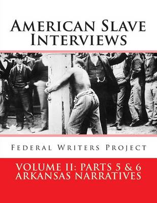 Book cover for American Slave Interviews - Volume LL Parts 5 & 6