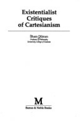 Cover of Existentialist Critiques of Cartesianism