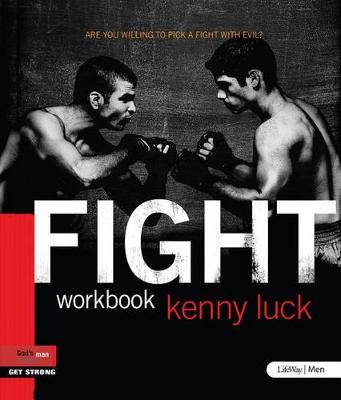 Book cover for FIGHT: Are You Willing to Pick a Fight with Evil? - Workbook