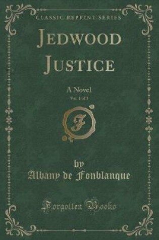 Cover of Jedwood Justice, Vol. 1 of 3