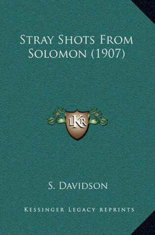 Cover of Stray Shots from Solomon (1907)