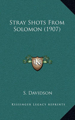 Book cover for Stray Shots from Solomon (1907)