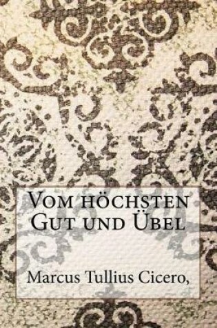 Cover of Vom Hochsten Gut Und Ubel