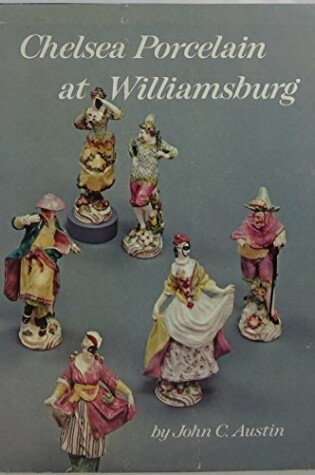 Cover of Chelsea Porcelain at Williamsburg