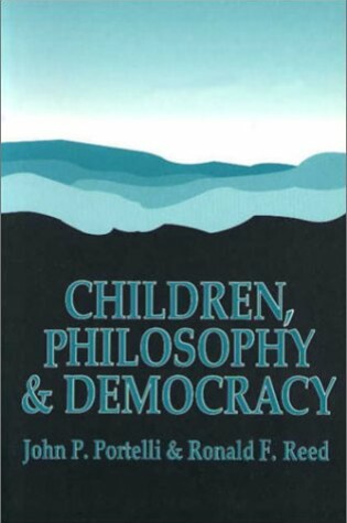 Cover of Children, Philosophy and Democracy