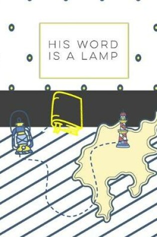 Cover of His Word is a Lamp
