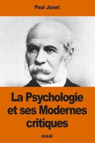 Cover of La Psychologie et ses Modernes critiques