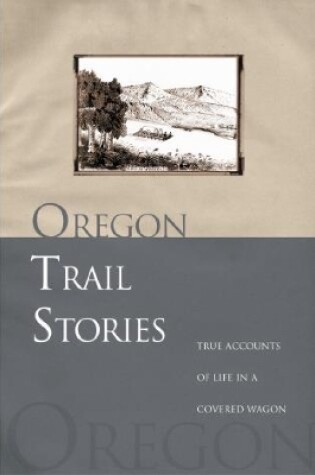 Cover of Oregon Trail Stories