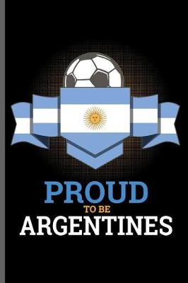 Book cover for Proud to be Argentines