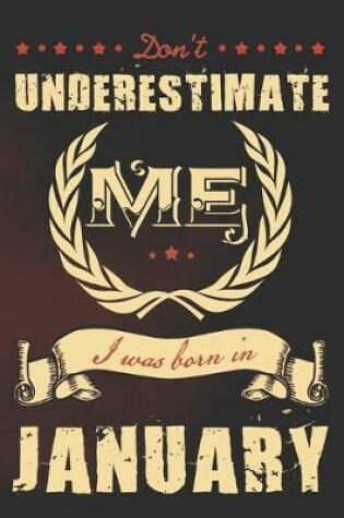 Cover of Don't underestimate me I was born in January