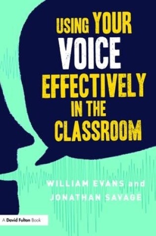 Cover of Using Your Voice Effectively in the Classroom