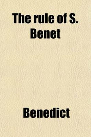 Cover of The Rule of S. Benet Volume 88; No. 90; Latin and Anglo-Saxon Interlinear Version