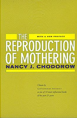 Book cover for The Reproduction of Mothering