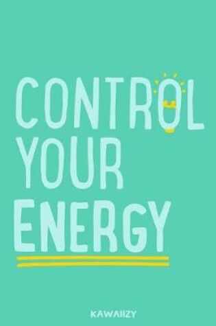 Cover of Control Your Energy